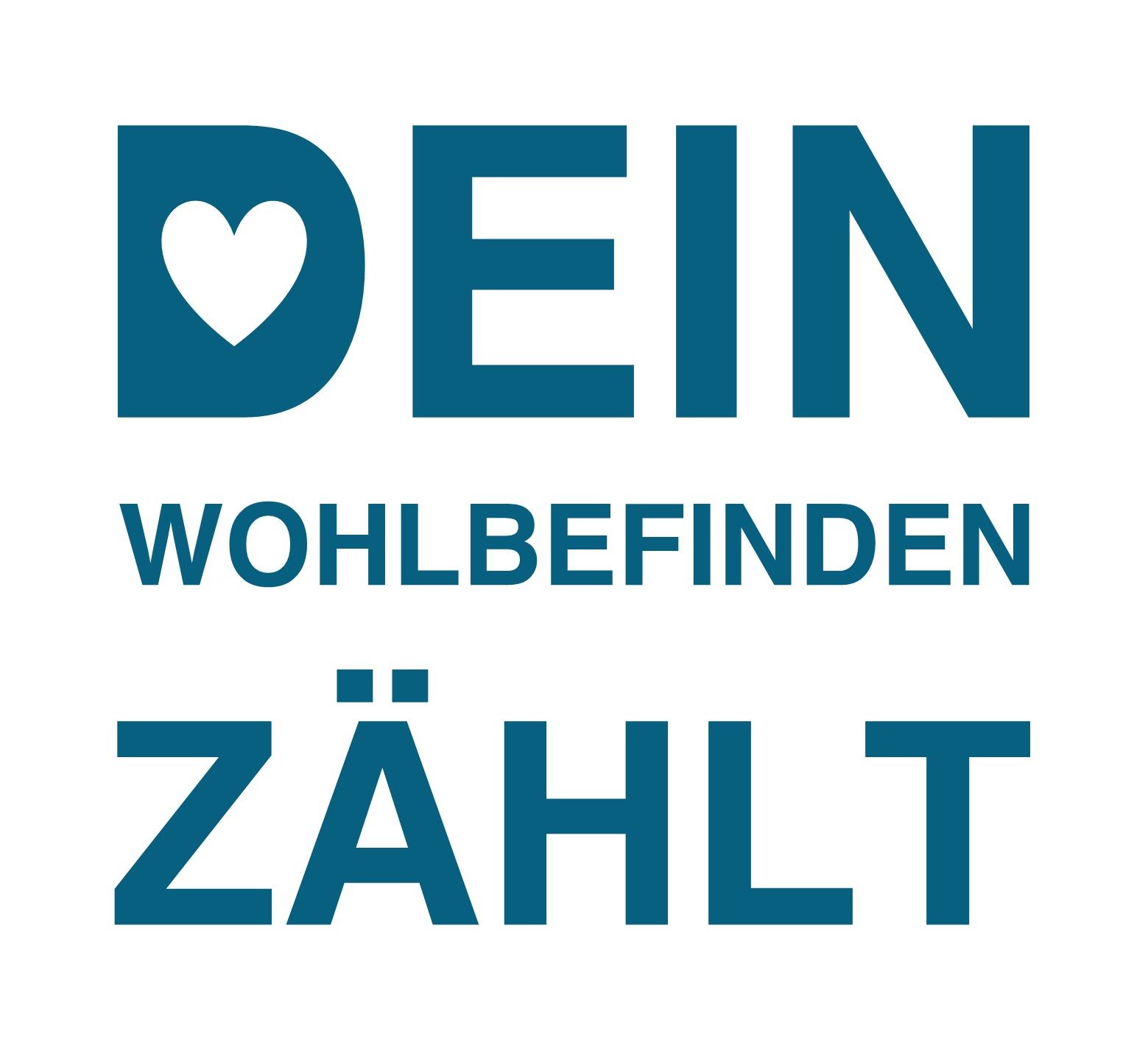 Schrift in blau auf weißem Hintergrund mit dem Inhalt Dein Wohlbefinden zählt. 