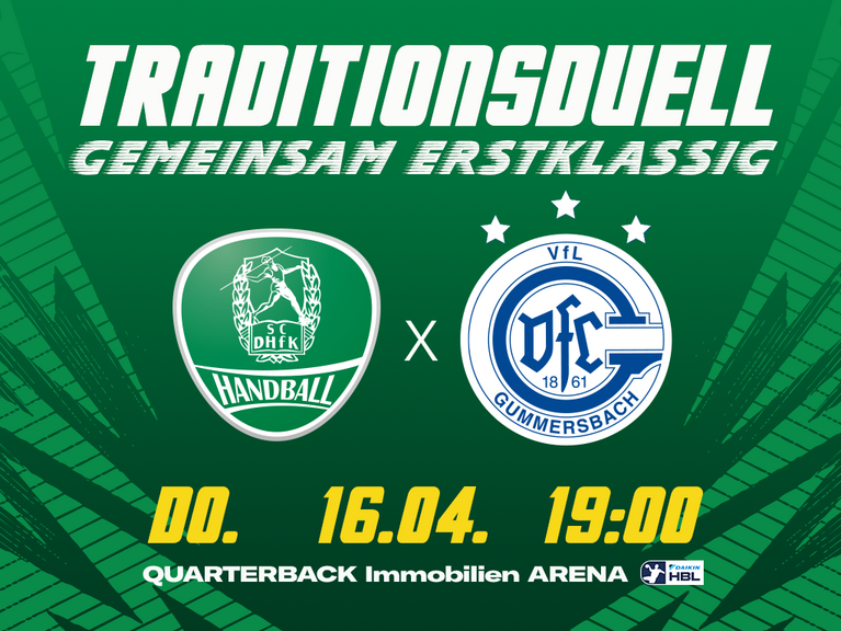 Eine in grün gehaltene Grafik für das Heimspiel des SC DHfK gegen Gummersbach am 16.04.2026 in der QUARTERBACK Immobilien ARENA. Auf der Grafik steht neben dem Datum des Spiels noch Traditionsduell, Gemeinsam Erstklassig. 