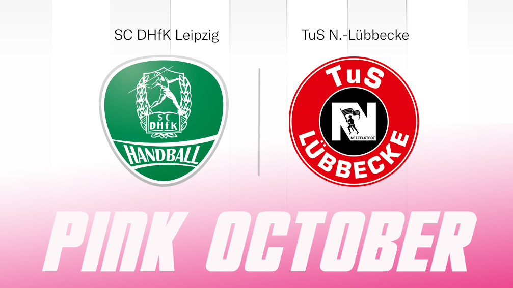 Grafik zum Handballspiel: SC DHfK Leipzig gegen TuS N-Lübbecke. Überschrift: „Pink October“. Das Spiel findet am Donnerstag, 8. Oktober, um 19:30 Uhr in der QUARTERBACK Immobilien ARENA statt. Oben sind die Vereinslogos von SC DHfK Leipzig und TuS N-Lübbecke abgebildet, getrennt durch einen vertikalen Strich. Der Hintergrund ist in Grün-, Weiß- und Rosatönen gestaltet, passend zum Aktionsmonat „Pink October“. Die Überschrift „Pink October“ ist groß in Weiß hervorgehoben. Unten rechts befindet sich das Logo der 2. Handball-Bundesliga.