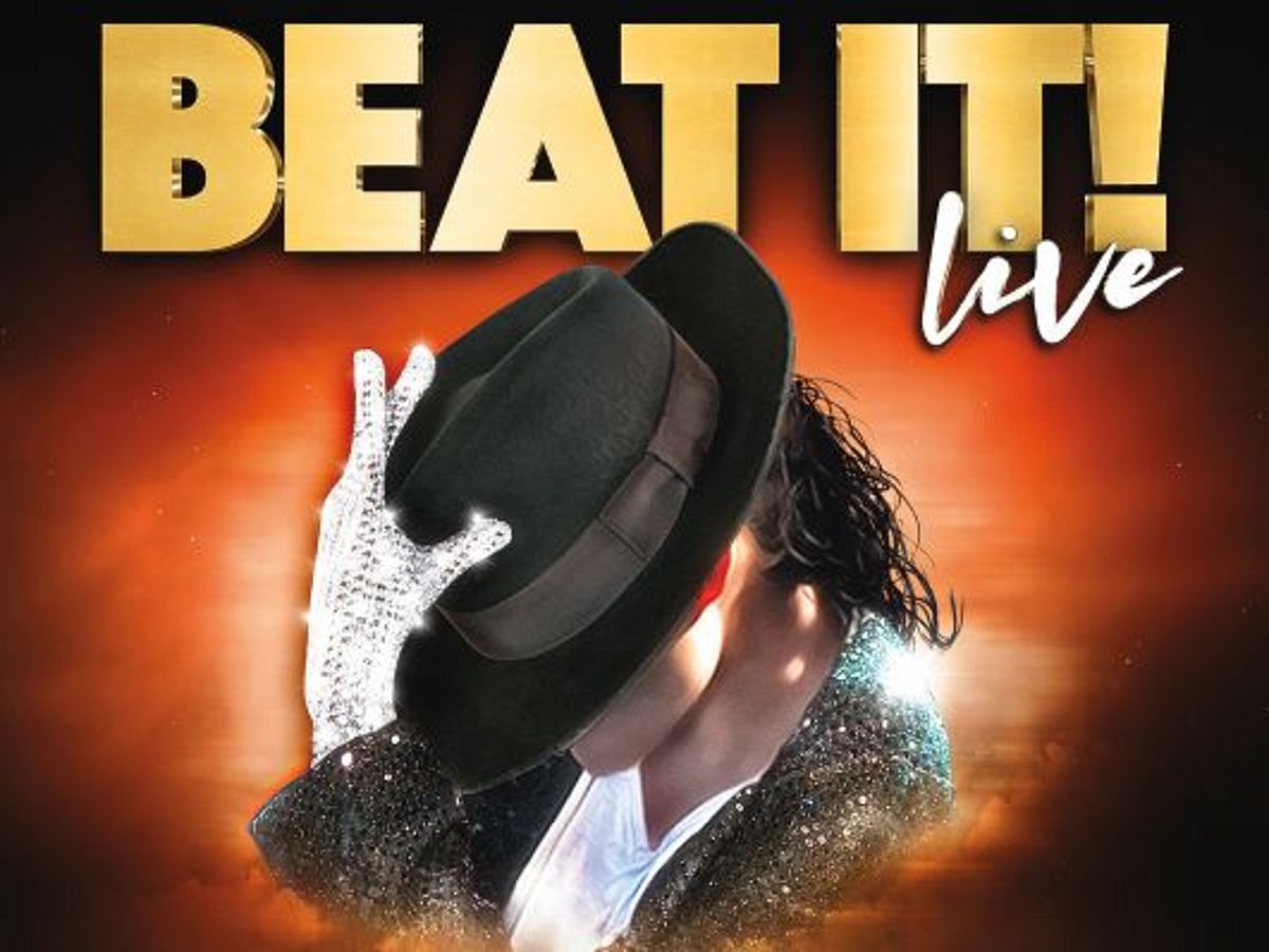 Eine Grafik zeigt Michael Jackson der mit einem Glitzerhandschuh den Hut ins Gesicht zieht. Darüber steht: "Die Show über den King of Pop - Beat It! Live".